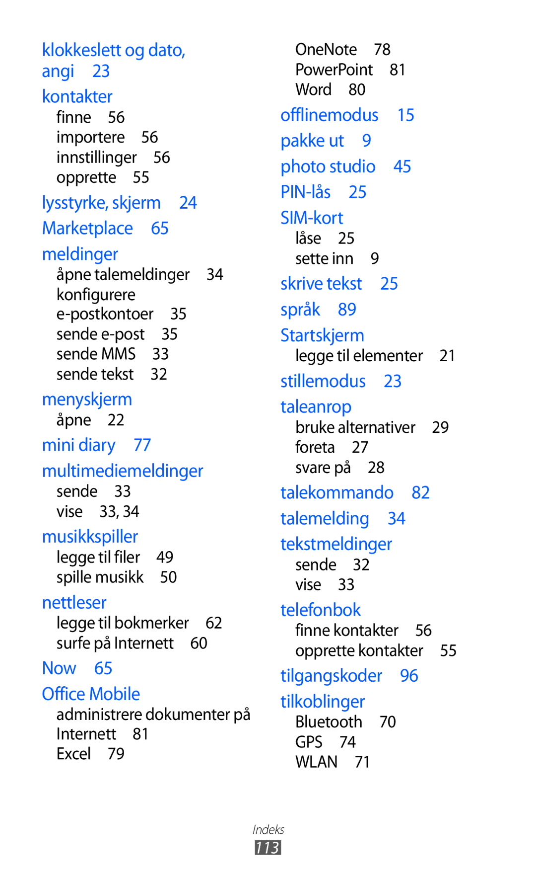 Samsung GT-I8350HKANEE manual Klokkeslett og dato, angi Kontakter 